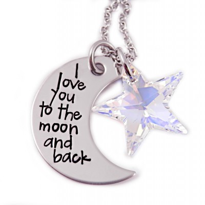 I Love You To The Moon And Back - Engraved Jewelry - Mothers Necklace - Grandmother Gift - Gift for Her - Graduation - Crystal Star - 1368