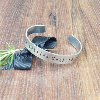 But Oh My Darling, What If You Fly Bracelet, Gifts For Graduation, Motivational Gifts For Her, Daughter Gifts, Hand Stamped Cuff Bracelet,