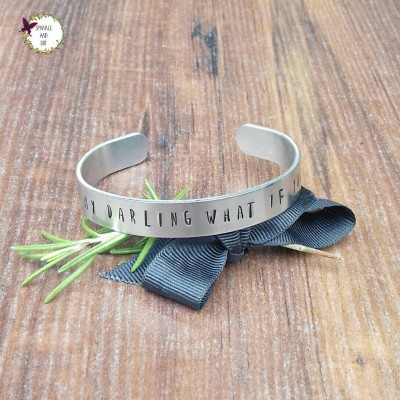 But Oh My Darling, What If You Fly Bracelet, Gifts For Graduation, Motivational Gifts For Her, Daughter Gifts, Hand Stamped Cuff Bracelet,
