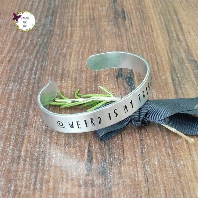 Gifts For Best Friends, My Tribe Gift, Weird Is My Tribe Gift, Hand Stamped Cuff Bracelet,