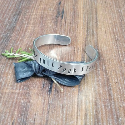 Never Let Anyone Dull Your Sparkle, Teenage Daughter Gifts, Hand Stamped Cuff Bracelet, Gifts For Her,