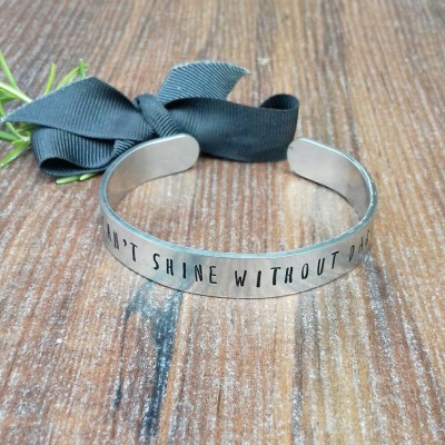 Stars Can't Shine Without Darkness, Positivity Quote Gifts, Pick Me Up Gift, Hand Stamped Cuff Bracelet,