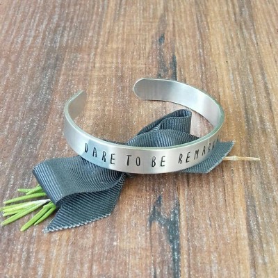 University Graduation Gifts, Hand Stamped Cuff Bracelet, Dare To Be Remarkable, Inspirational Gifts,
