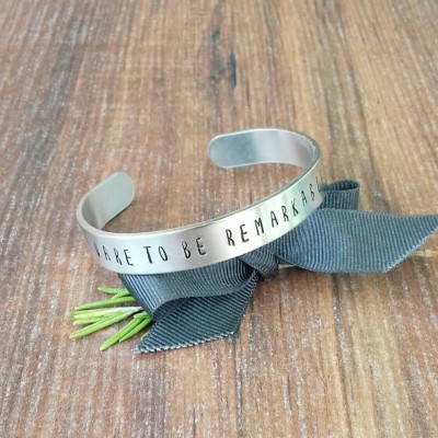 University Graduation Gifts, Hand Stamped Cuff Bracelet, Dare To Be Remarkable, Inspirational Gifts,