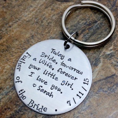 Father Of The Bride Personalized Keychain, Gift from Bride, Today a Bride Tomorrow a Wife Forever your little girl, Wedding Day Gift for Dad