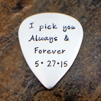 Personalized Sterling Silver Guitar Pick, I Pick You Always and Forever, Christmas Gift for Him, Anniversary Gift, Wedding Day Gift