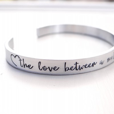 Ready To Ship - The Love Between a Mother & Daughter Is Forever -  Cuff Bracelet.  Gift for Mom. Hand Stamped Cuff - Black Friday Sale.