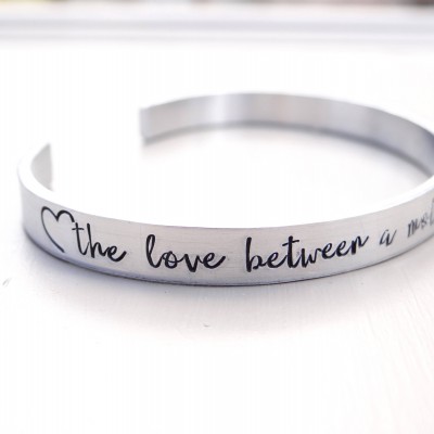 The Love Between a Mother & Daughter Is Forever - Stainless Steel Cuff Bracelet. Hypoallergenic Jewelry. Gift for Mom.
