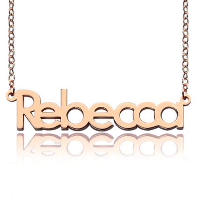 Rose Gold Rebecca Style Name Necklace - The Handmade ™