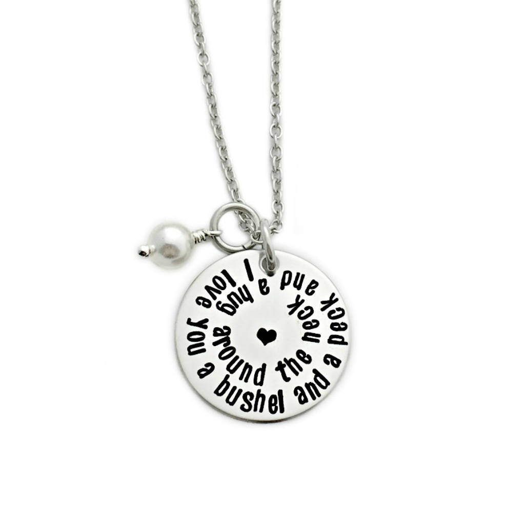 I Love You A Bushel And A Peck And A Hug Around The Neck Necklace - Engraved Jewelry - Spiral - Bushel Peck Necklace - Mother - 1204