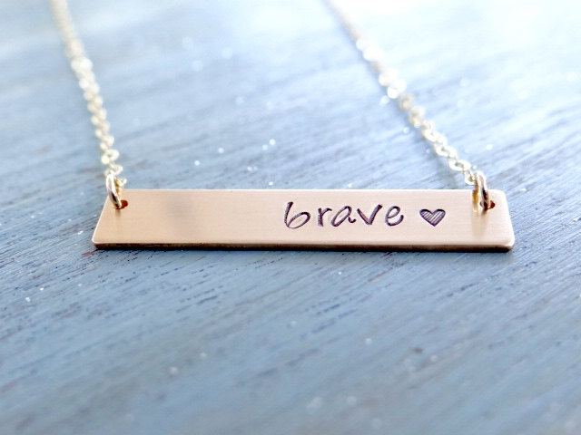 Brave 18kt Gold Bar Necklace. Hand Stamped Jewelry.  Inspiration Jewelry.  Layering Bar Necklace, Be Brave Inspirational Jewelry